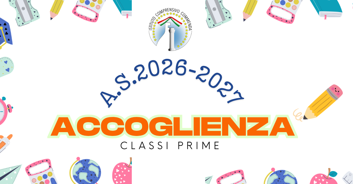 Accoglienza classi prime IC Commenda